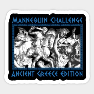 Mannequin Challenge Ancient Greece Edition Sticker